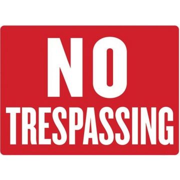 No Trespassing Sign